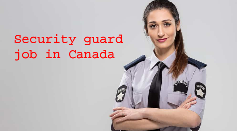 Security guard job in Canada