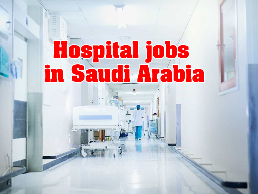 Hospital jobs in Saudi Arabia