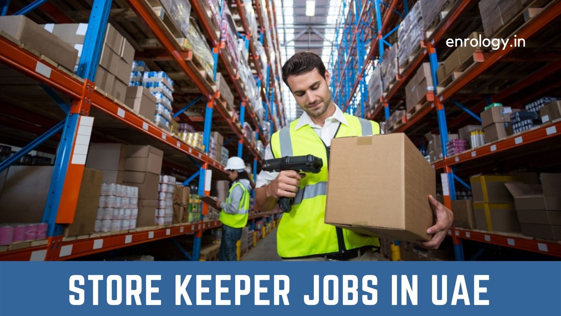 Storekeeper positions required in Dubai