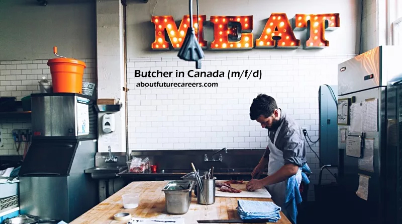 Butcher in Canada (m/f/d)