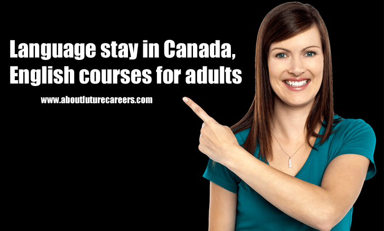 Language stay in Canada, English courses