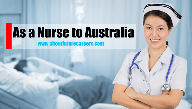 As a Nurse to Australia