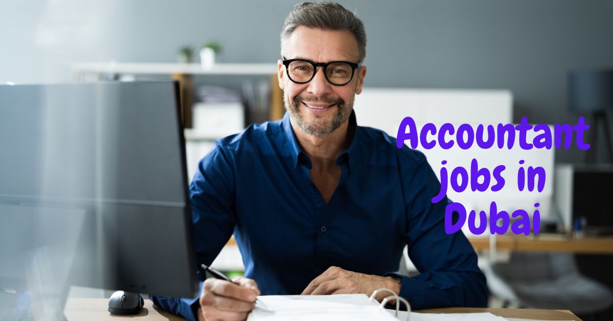 Senior Accountant Jobs in Dubai
