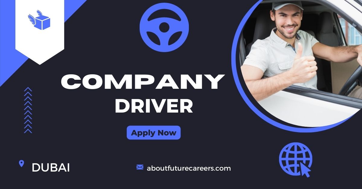 Company Driver Required in Dubai 