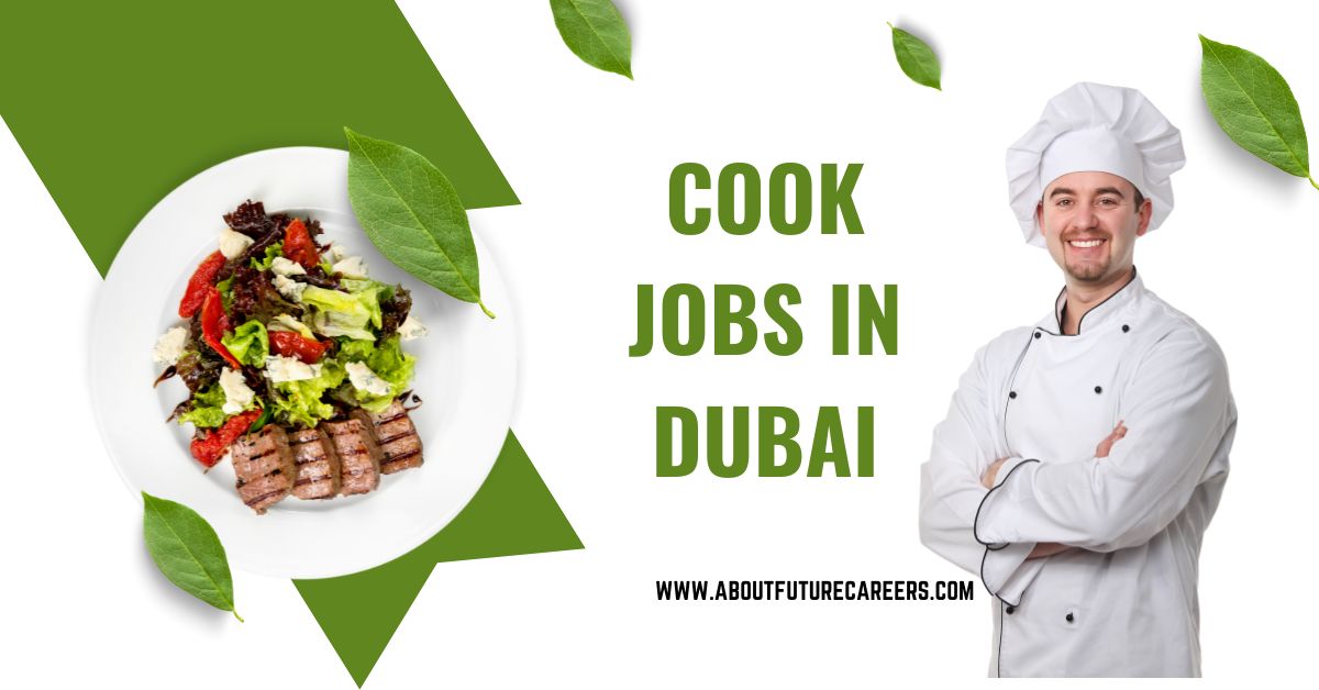 Cook Vacancies in Dubai