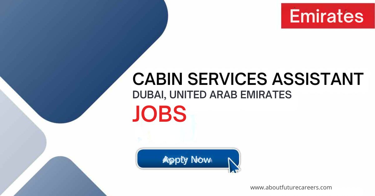 Cabin Services Assistant Jobs in Dubai