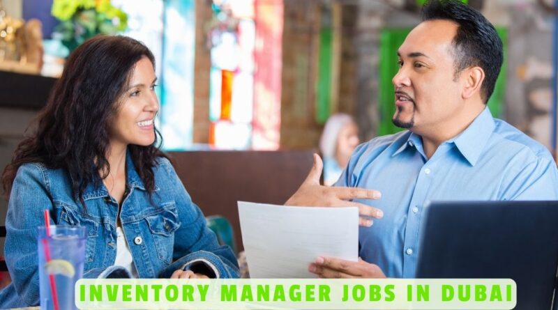 Inventory Manager Jobs in Dubai
