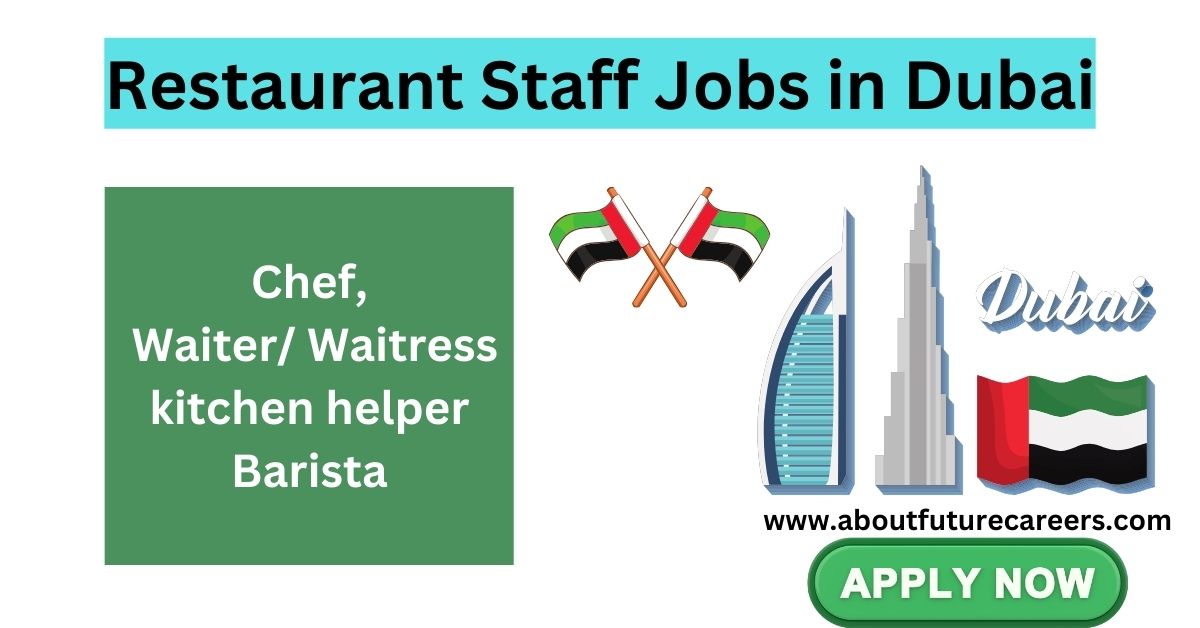 Restaurant Staff Jobs in Dubai