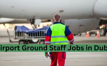 Airport Ground Staff Jobs in Dubai