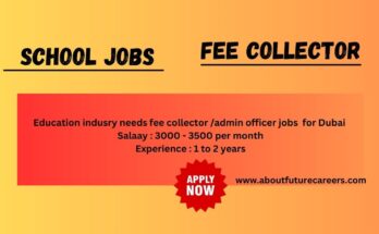 Fee Collector Jobs in Dubai