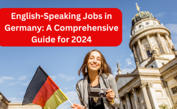 English-Speaking Jobs in Germany A Comprehensive Guide for 2024