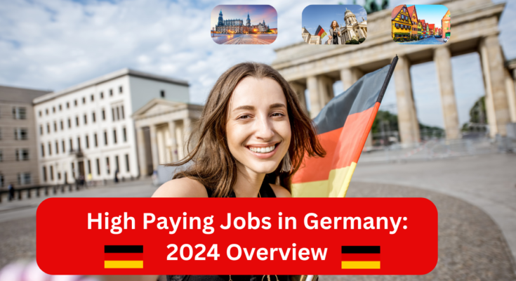 High Paying Jobs in Germany 2024 Overview