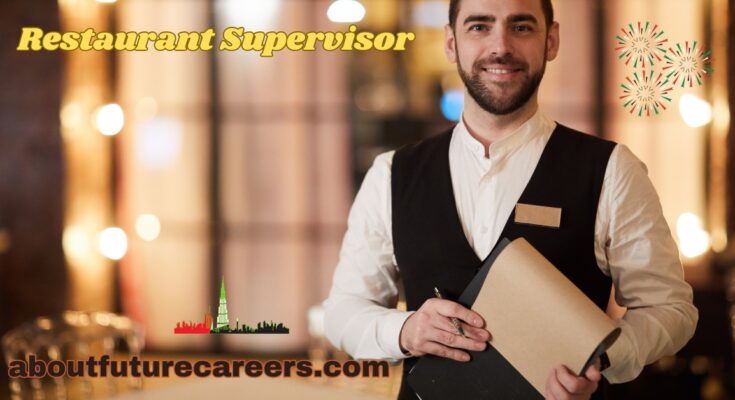 Restaurant Supervisor Jobs in Dubai