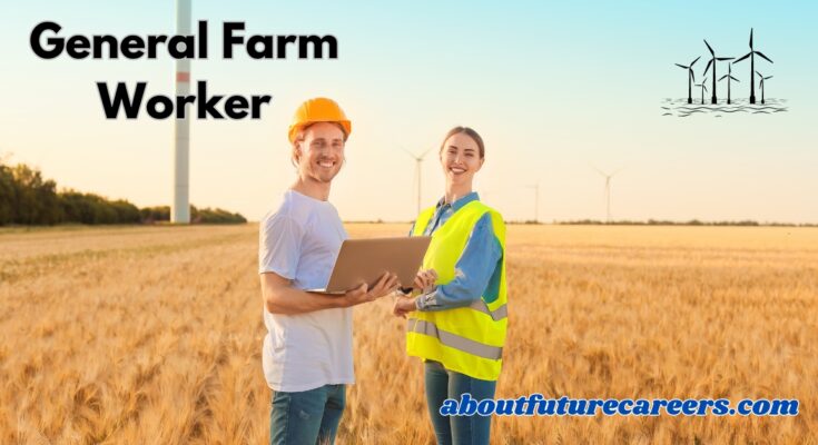 General Farm Worker Jobs in Canada