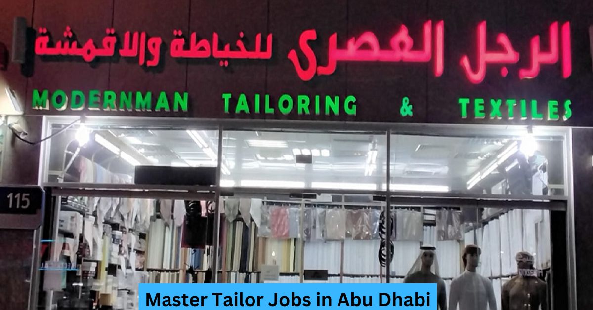 Tailor Jobs in Abu Dhabi