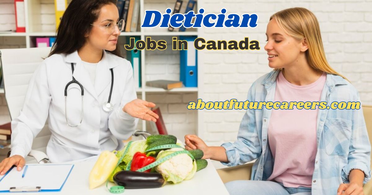 Dietician Jobs in Canada