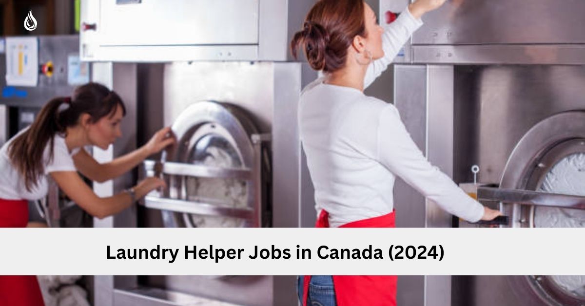 Laundry Helper Jobs in Canada